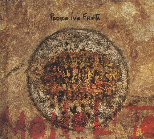 PEDRO IVO FROTA - MONOLITO - CD