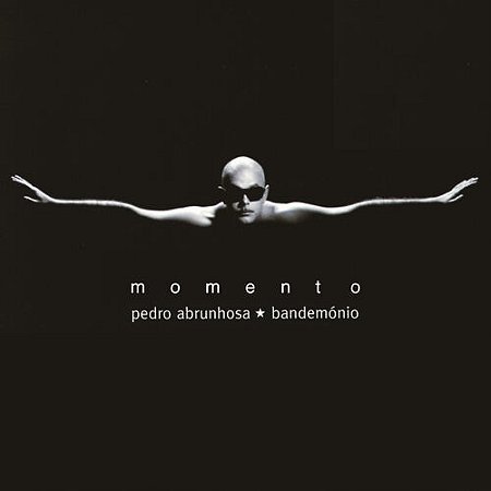 PEDRO ABRUNHOSA E BANDEMÓNIO - MOMENTO - CD