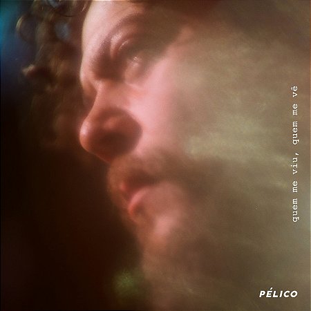PÉLICO - QUEM ME VIU, QUEM ME VÊ - CD