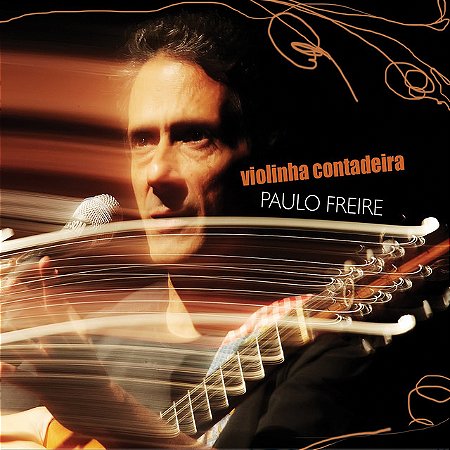 PAULO FREIRE - VIOLINHA CONTADEIRA CD