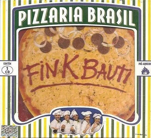 PIZZARIA BRASIL - FINK BAUTI - CD