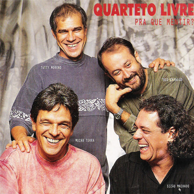 QUARTETO LIVRE - PRA QUE MENTIR? - CD