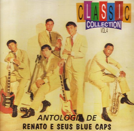 RENATO E SEUS BLUE CAPS - CLASSIC COLLECTION VOL.04 - CD