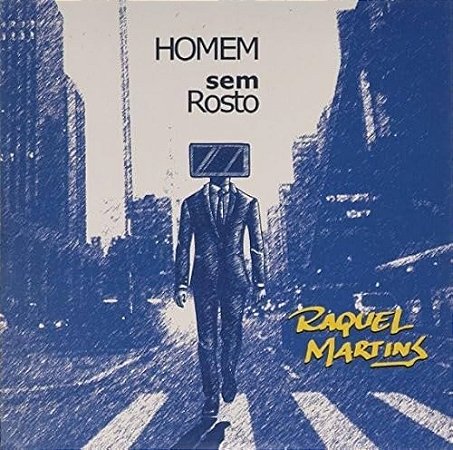 RAQUEL MARTINS - HOMEM SEM ROSTO - CD