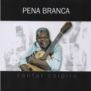PENA BRANCA - CANTAR CAIPIRA - CD