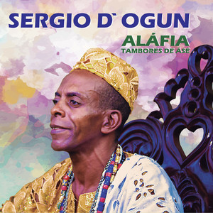 SERGIO D' OGUN - ALÁFIA TAMBORES DS ÁSÉ - CD