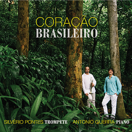SILVÉRIO PONTES E ANTONIO GUERRA - CORAÇÃO BRASILEIRO - CD