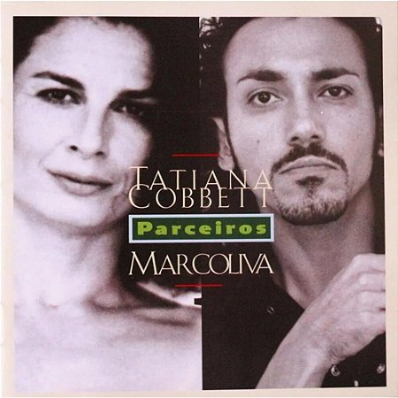 TATIANA COBBETT & MARCOLIVA - PARCEIROS - CD