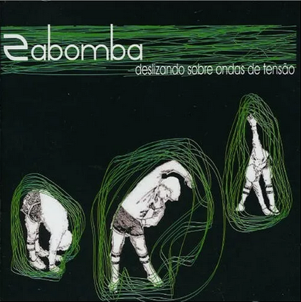 ZABOMBA - DESLIZANDO SOBRE ONDAS DE TENSÃO - CD
