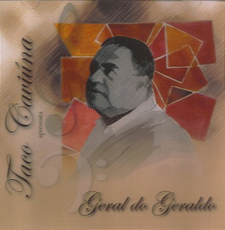 TACO CAVIÚNA - APRESENTA GERAL DO GERALDO - CD