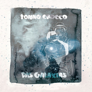 TONHO CROCCO - DAS GALAXIAS CD
