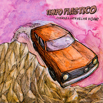 TEMPO PLÁSTICO - FAZENDO A LATA VELHA VOAR - CD