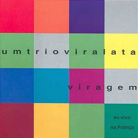 UM TRIO VIRALATA - VIRAGEM - CD
