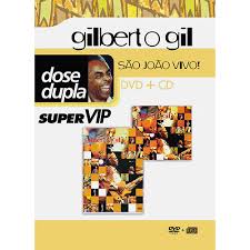 GILBERTO GIL - SÃO JOÃO VIVO! - DVD