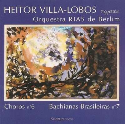 HEITOR VILLA-LOBOS - ORQUESTRA RIAS DE BERLIM - CHOROS N6 BACHIANA BRASILEIRAS