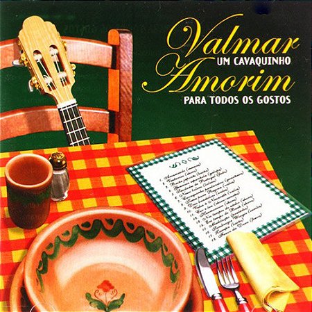 VALMAR AMORIM - UM CAVAQUINHO PARA TODOS OS GOSTOS - CD