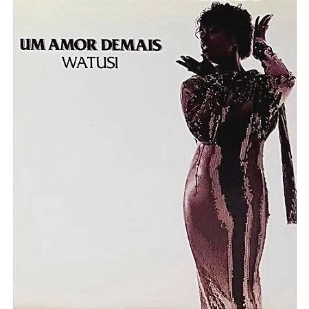 WATUSI - UM AMOR DEMAIS - CD