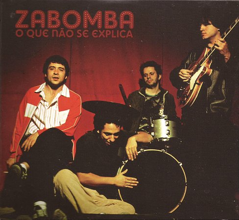 ZABOMBA - O QUE NÃO SE EXPLICA - CD