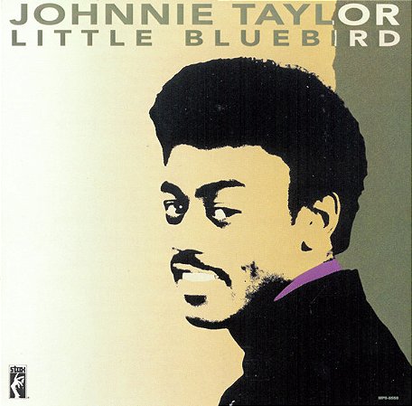 JOHNNIE TAYLOR - LITTLE BLUEBIRD - CD