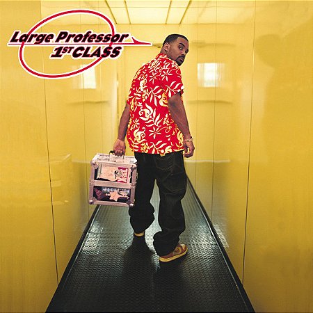 LARGE PROFESSOR - 1ST CLASS - CD