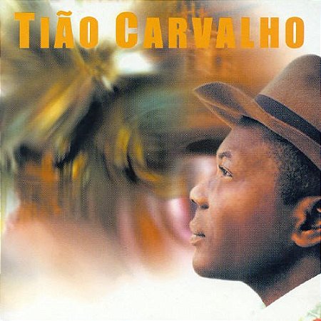 TIÃO CARVALHO - QUANDO DORME ALCÂNTARA - CD