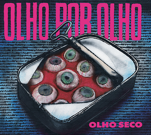 OLHO SECO - OLHO POR OLHO - CD