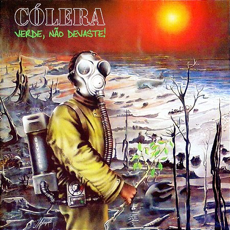 CÓLERA - VERDE, NÃO DEVASTE - CD