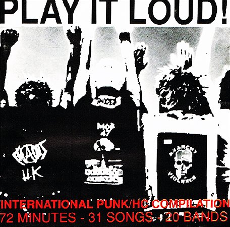 PLAY IT LOUD! - INTERNATIONAL PUNK / HC COMPILATION - CD