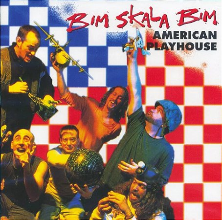 BIM SKALA BIM - AMERICAN PLAYHOUSE - CD