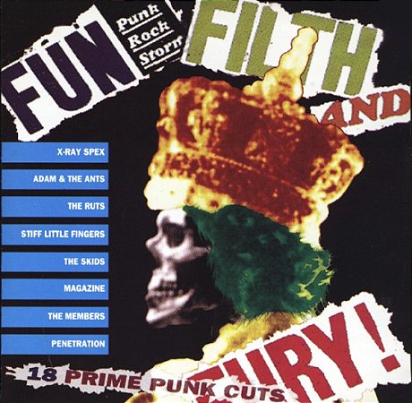 FUN, FILTH & FURY! - 18 PRIME PUNK CUTS CD