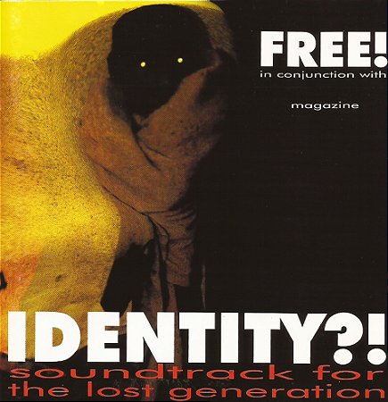 IDENTITY ?! - SOUNDTRACK FOR THE LOST GENERATION - CD