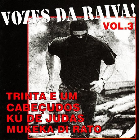 VOZES DA RAIVA! - VOL.3 - CD
