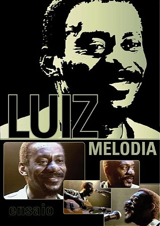 LUIZ MELODIA - ENSAIO 1993 - DVD