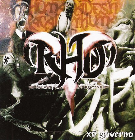 RACA HUMANA DESTROI - XÔ GOVERNO- CD