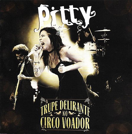 PITTY - A TRUPE DELIRANTE NO CIRCO VOADOR - CD