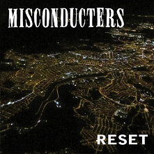 MISCONDUCTERS - RESET - CD