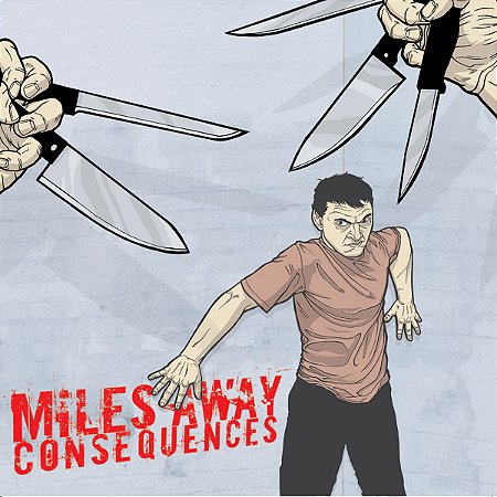 MILES AWAY - CONSEQUENCES - CD