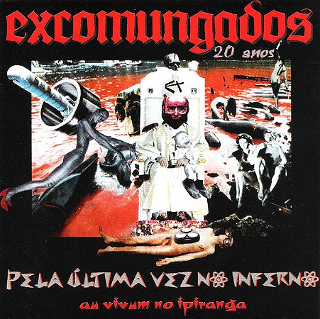 EXCOMUNGADOS - PELA ÚLTIMA VEZ NO INFERNO - CD