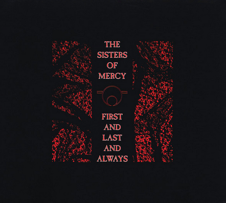SISTERS OF MERCY - FIRST AND LAST AND ALWAYS - CD