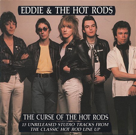 EDDIE & THE HOT RODS - THE CURSE OF THE HOT RODS - CD