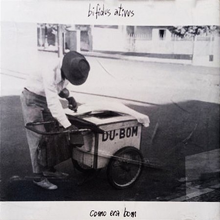 BIFIDUS ATIVUS - COMO ERA BOM - CD