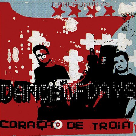 DANCE OF DAYS - CORAÇÃO DE TROIA - CD