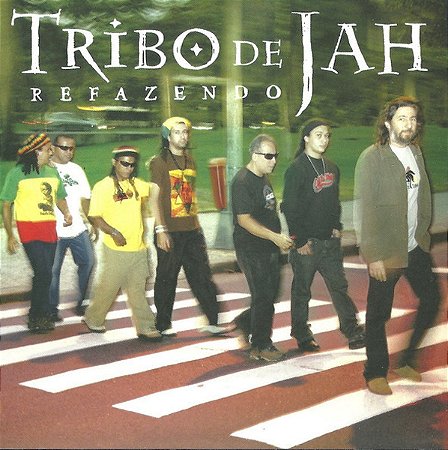 TRIBO DE JAH - REFAZENDO - CD