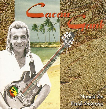 CACAU GANB - NUNCA SE ESTÁ SOZINHO - CD