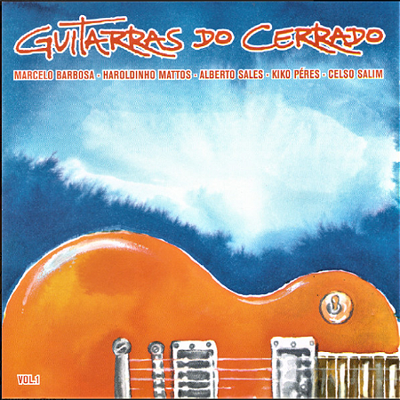 GUITARRAS DO CERRADO VOL. 1 - CD