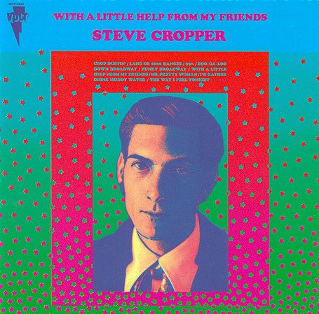 STEVE CROPPER - WITH A LITTLE HELP FROM MY FRIENDS - CD