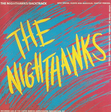 THE NIGHTHAWKS - BACKTRACK - CD