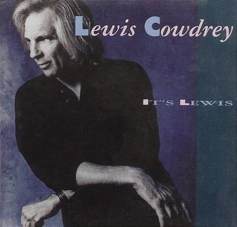 LEWIS COWDREY - IT'S LEWIS - CD