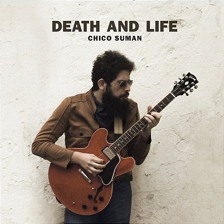CHICO SUMAN - DEATH AND LIFE - CD