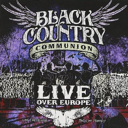 BLACK COUNTRY COMMUNION - LIVE OVER EUROPE - CD
